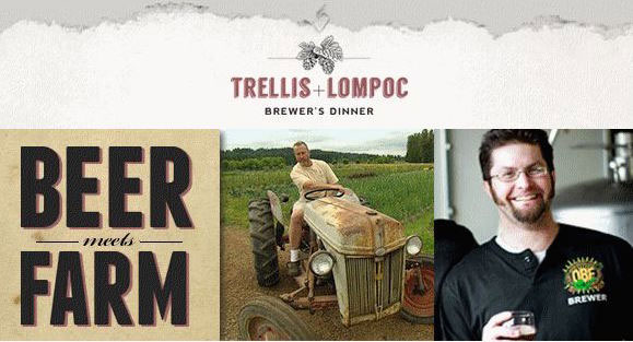 Trellis' Chef Brian Scheehser and Lompoc's brewmaster Bryan Keilty have teamed up once again to pair the Northwest's best craft beers with its best seasonal farm-to-table cuisine. From Hors d'oeuvres to dessert, a quick glance at the menu below will tell you this is a special evening. The Beer Dinner is part of the popular ongoing Cascade Dinner Series. Seating is limited. For reservations call 425-284-5858